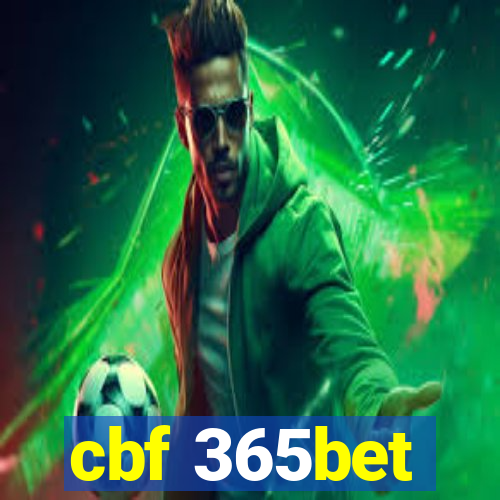 cbf 365bet